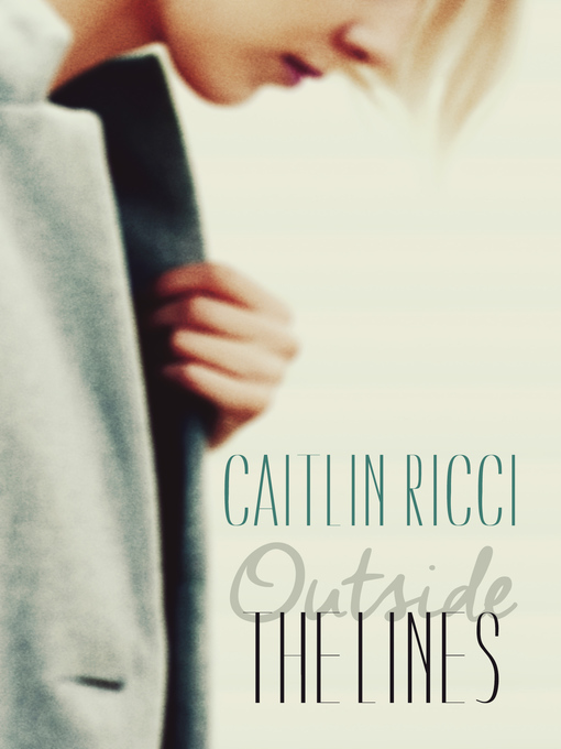 Title details for Outside the Lines by Caitlin Ricci - Available